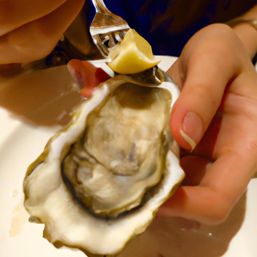 How to Eat an Oyster A Comprehensive Guide The Enlightened Mindset