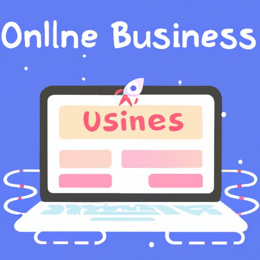 How to Start Your Own Online Business A Complete Guide The