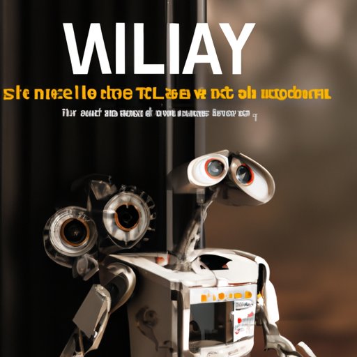 Why is WallE the Only Robot Left? An Exploration of the Movie’s