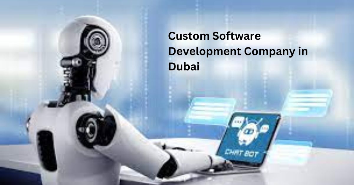Custom software development company in Dubai
